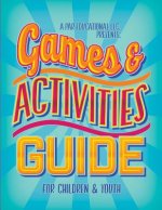 A PAR Educational LLC Presents Games and Activities Guide for Children and Youth