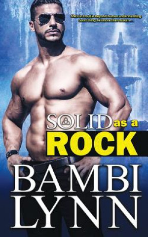 Solid as a Rock: A Gods of the Highlands Novel, Series 2, Book 1
