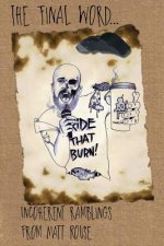 The Final Word...: Incoherent ramblings from Matt Rouse
