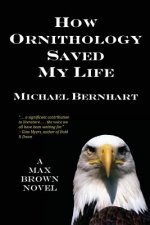 How Ornithology Saved My Life
