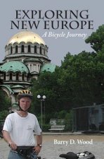 Exploring New Europe: A Bicycle Journey