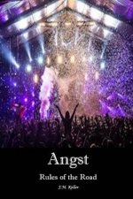 Angst: Rules of the Road