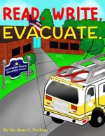 Read. Write. Evacuate.