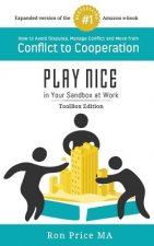 PLAY NICE in Your Sandbox at Work: TOOLBOX Edition