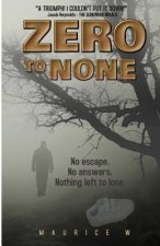 Zero To None