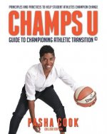 Champs U: Guide to Championing Athletic Transition