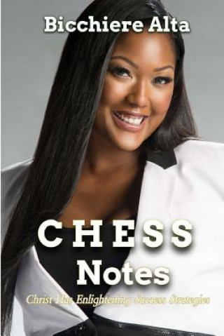 CHESS Notes: Christ Has Enlightening Success Strategies