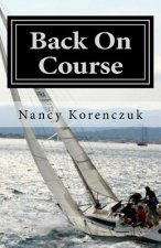 Back On Course: A One Month Devotional