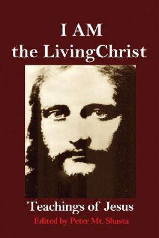 I AM the Living Christ