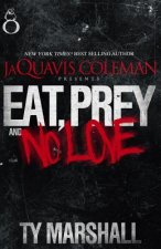 Eat, Prey & No Love