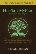 HisPlan MyPlan: Roadmap to Your Purpose