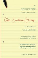 One-Sentence Stories: An Anthology of Stories Written in a Single Sentence
