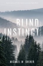 Blind Instinct: A Tess Barrett Thriller