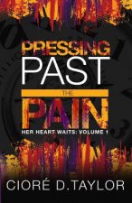 Pressing Past the Pain