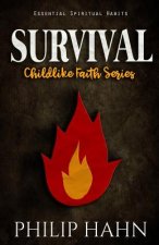 Survival: Essential Spiritual Habits