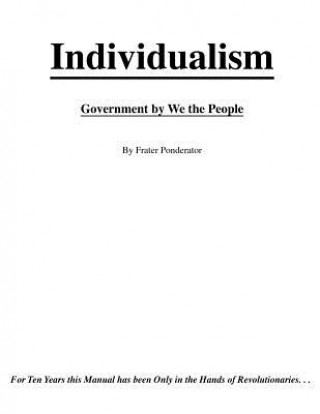 Individualism: Government By We The People