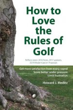 How to Love the Rules of Golf