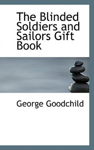 The Blinded Soldiers and Sailors Gift Book