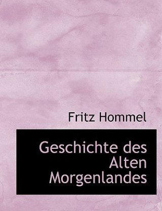 Geschichte Des Alten Morgenlandes