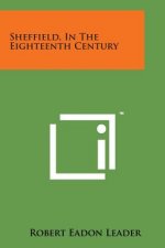 Sheffield, in the Eighteenth Century