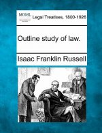 Outline Study of Law.