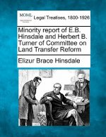 Minority Report of E.B. Hinsdale and Herbert B. Turner of Committee on Land Transfer Reform