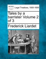 Tales by a Barrister Volume 2 of 3