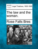 The Law and the Woman.