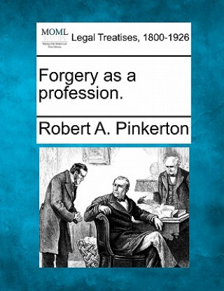 Forgery as a Profession.