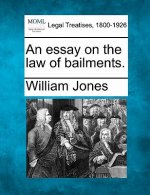 An Essay on the Law of Bailments.