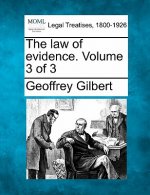 The Law of Evidence. Volume 3 of 3