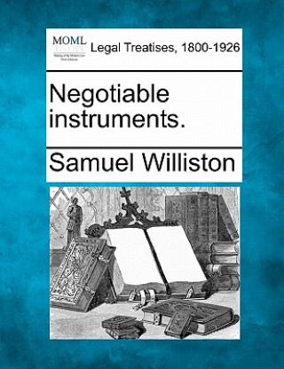 Negotiable Instruments.