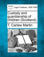 Custody and Guardianship of Children (Scotland).