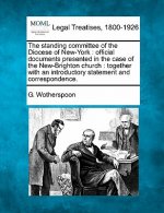 The Standing Committee of the Diocese of New-York: Official Documents Presented in the Case of the New-Brighton Church: Together with an Introductory