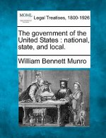 The Government of the United States: National, State, and Local.