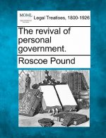 The Revival of Personal Government.