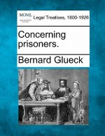 Concerning Prisoners.