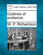 Outlines of Evidence.