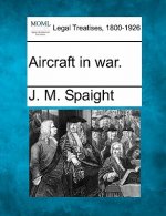Aircraft in War.