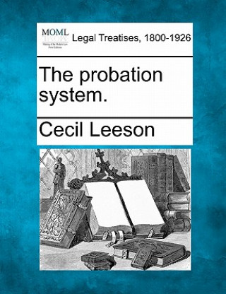 The Probation System.