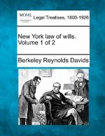New York Law of Wills. Volume 1 of 2