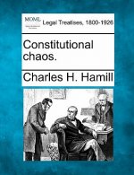 Constitutional Chaos.