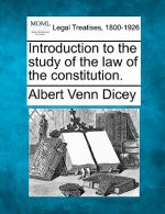 Introduction to the study of the law of the constitution.