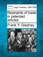 Restraints of Trade in Patented Articles.