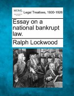 Essay on a National Bankrupt Law.