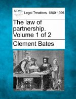 The law of partnership. Volume 1 of 2