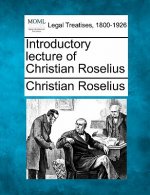 Introductory Lecture of Christian Roselius