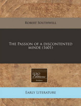 The Passion of a Discontented Minde (1601)