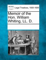 Memoir of the Hon. William Whiting, LL. D.