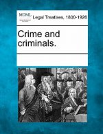 Crime and Criminals.